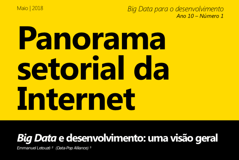 Panorama setorial da Internet. Big Data e desenvolvimento: uma visão geral”